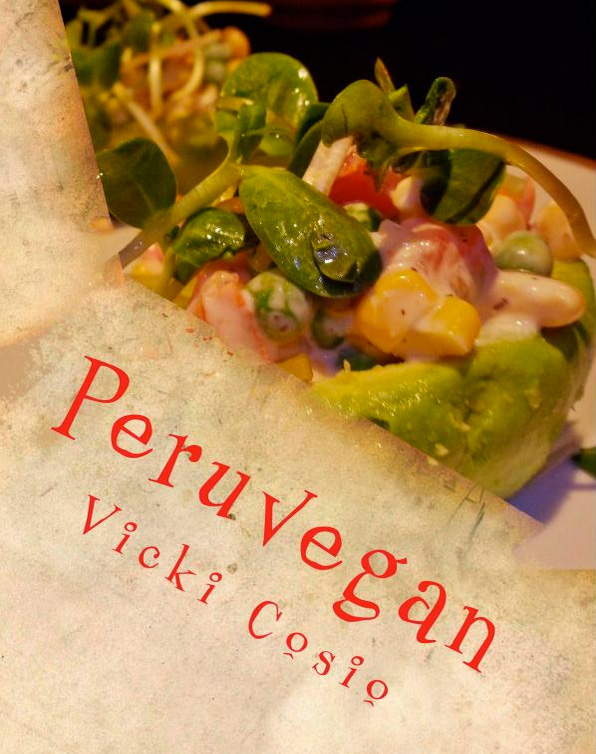 Cover image of Vicki Cosio's Peruvegan