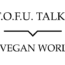 Image contains a white background with black text that says "T.O.F.U. Talks" above a black line with a small indent in the centre pointing below to text that says "A Vegan World".